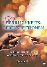 Paperback 50 Herrlichkeits-Lebenslektionen von Georg Karl