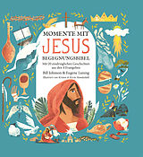 Fester Einband Momente mit Jesus von Bill Johnson