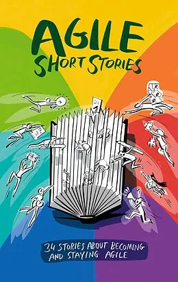 E-Book (epub) Agile Short Stories von Siegfried Kaltenecker, Jutta Eckstein, Gerhard Wohland