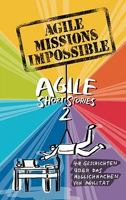 E-Book (epub) Agile Missions Impossible von Lucienne Bangura-Nottbeck, Katharina Badalamenti, Magdalena Bauerdick