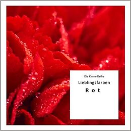 Fester Einband KLR Bd. 58: Lieblingsfarben: Rot von Götz Gußmann