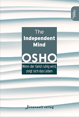 E-Book (epub) The Independent Mind von Osho