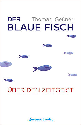 Kartonierter Einband Der blaue Fisch von Geßner Thomas