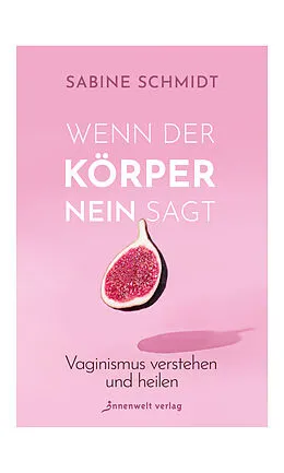 E-Book (epub) Wenn der Körper Nein sagt von Sabine Schmidt