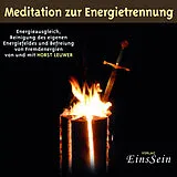 Audio CD (CD/SACD) Meditationen zur Energietrennung von