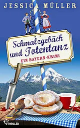 Kartonierter Einband Schmalzgebäck und Totentanz von Jessica Müller