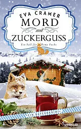Kartonierter Einband Mord mit Zuckerguss von Eva Cramer