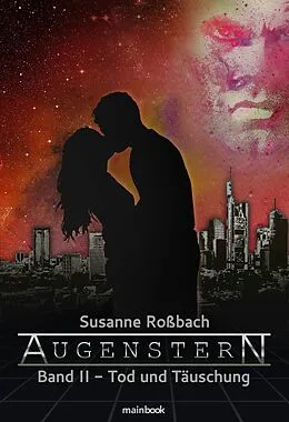 E-Book (epub) Augenstern - Band 2: Tod und Täuschung von Susanne Roßbach