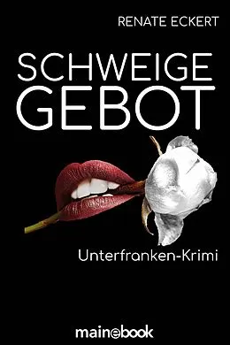 E-Book (epub) Schweigegebot von Renate Eckert