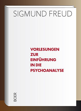 Fester Einband Vorlesungen zur Einführung in die Psychoanalyse von Sigmund Freud