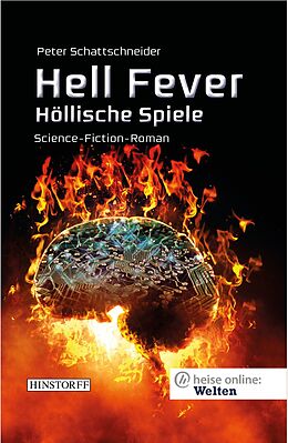 Kartonierter Einband Hell Fever - Höllische Spiele von Peter Schattschneider