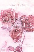 E-Book (epub) Summer Roses in the Rain von Ilka Hauck