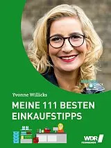 E-Book (epub) Meine 111 besten Einkaufstipps von Yvonne Willicks