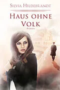 E-Book (epub) Haus ohne Volk von Silvia Hildebrandt