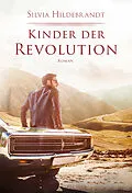 E-Book (epub) Kinder der Revolution von Silvia Hildebrandt