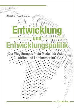 E-Book (pdf) Entwicklung und Entwicklungspolitik von Christian Roschmann
