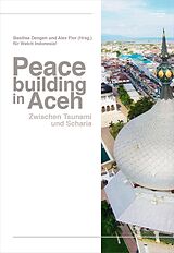 E-Book (pdf) Peacebuilding in Aceh von 