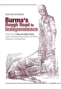 eBook (pdf) Burma's Rough Road to Independence de Hans-Bernd Zöllner