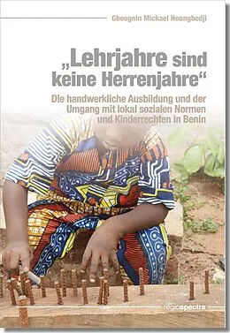 E-Book (pdf) Lehrjahre sind keine Herrenjahre von Gbeognin Mickael Houngbedji