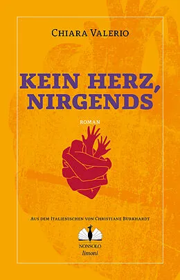 E-Book (epub) Kein Herz, nirgends von Chiara Valerio