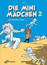 Fester Einband Die Minimädchen von Pierre Seron