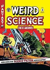 Fester Einband EC: Weird Science Gesamtausgabe 3 von diverse