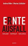 E-Book (epub) Ernteausfall von Andrea Ritter, Marion Schilcher