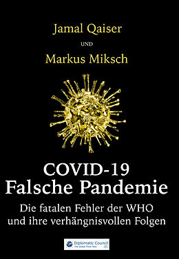Kartonierter Einband COVID-19: Falsche Pandemie von Jamal Qaiser, Markus Miksch