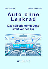 E-Book (epub) Auto ohne Lenkrad von Patrick Dripke, Thomas Gronenthal
