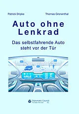 E-Book (epub) Auto ohne Lenkrad von Patrick Dripke, Thomas Gronenthal