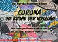 E-Book (epub) Corona - Die Krone der Virologie von Sylvia Dr. Sackers-Böhm
