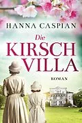 E-Book (epub) Die Kirschvilla von Hanna Caspian