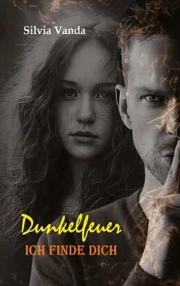 E-Book (epub) Dunkelfeuer von Silvia Vanda