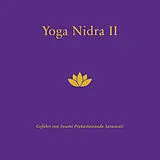 Audio CD (CD/SACD) Yoga Nidra II von Swami Prakashananda Saraswati