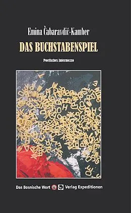 E-Book (epub) Das Buchstabenspiel von Emina Cabaravdic-Kamber
