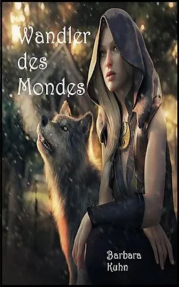 E-Book (epub) Wandler des Mondes von Barbara Kuhn