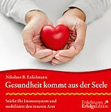 Audio CD (CD/SACD) (CD) Gesundheit kommt aus der Seele von Nikolaus B. Enkelmann
