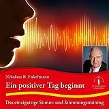 Audio CD (CD/SACD) Ein positiver Tag beginnt von Nikolaus B. Enkelmann