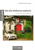 E-Book (epub) Wo die Wallonen wohnen von Anke Steinemann, Jens F. Meyer