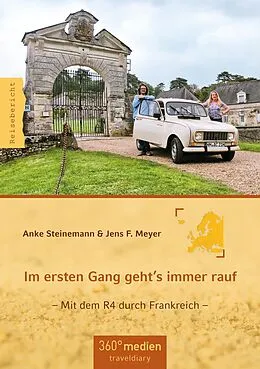 E-Book (epub) Im ersten Gang gehts immer rauf von Anke Steinemann, Jens F. Meyer