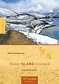 E-Book (epub) Färöer ISLAND Grönland von Wolf Leichsenring