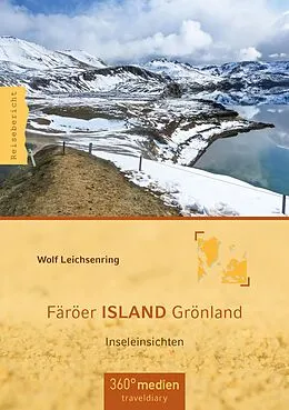 E-Book (epub) Färöer ISLAND Grönland von Wolf Leichsenring