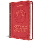 Echter Leder-Einband (Ld) Streben nach Gott von Aiden Wilson Tozer