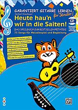 Kartonierter Einband Garantiert Gitarre lernen für Kinder  HEUTE HAU'N WIR IN DIE SAITEN von Norbert Roschauer