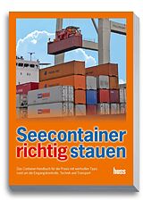 Kartonierter Einband Seecontainer richtig stauen von Sigurd Ehringer, Christian Schmid