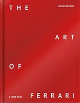 Fester Einband The Art of Ferrari von Michael Köckritz