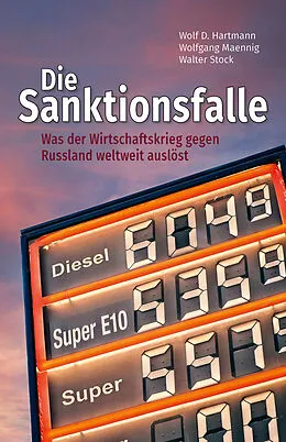 E-Book (epub) Die Sanktionsfalle von Wolf D. Hartmann, Wolfgang Maennig, Walter Stock
