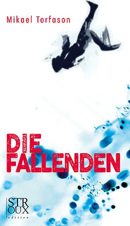 E-Book (epub) Die Fallenden von Mikael Torfason