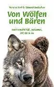 Kartonierter Einband Von Wölfen und Bären von Verena Karl, Eduard Sadzakov