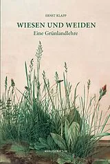 Fester Einband Wiesen und Weiden von Ernst Klapp